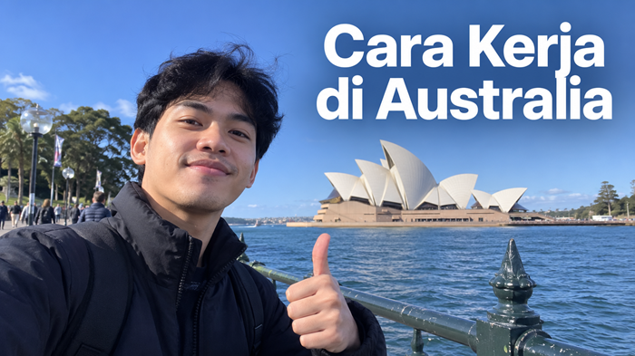 Cara Kerja di Australia untuk Lulusan S1, SMA, dan SMK