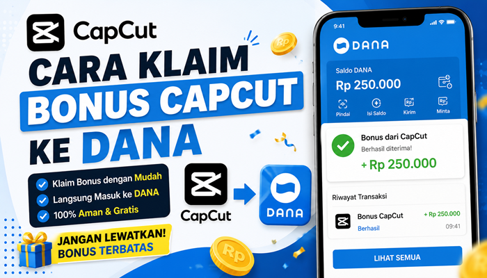 Cara Klaim Bonus CapCut ke DANA
