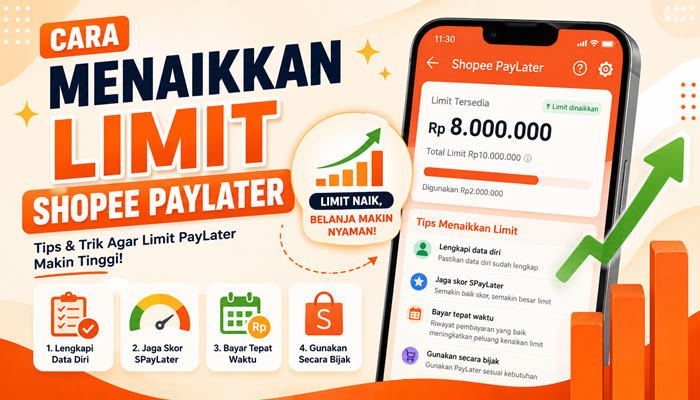 Cara Menaikkan Limit Shopee PayLater Tanpa Belanja