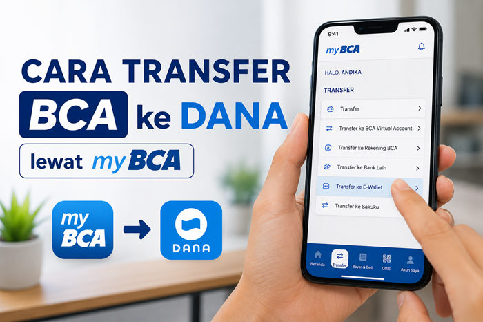 Cara Transfer BCA ke DANA lewat myBCA