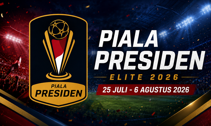 Jadwal Piala Presiden 2026 dari Fase Grup hingga Final