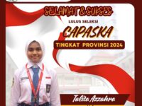 Lulus Seleksi CAPASKA Tingkat Provinsi 2024